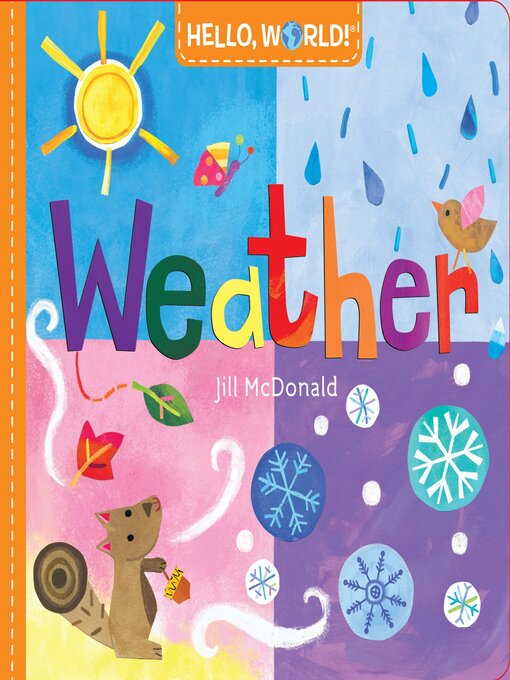 Title details for Hello, World! Weather by Jill McDonald - Wait list